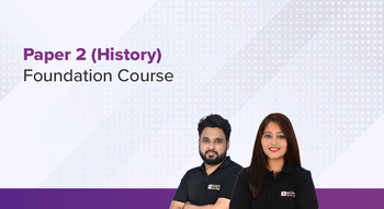 Paper 2 (History): Foundation Course 2022