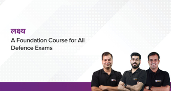 लक्ष्य: A Foundation Course for All Defence Exams