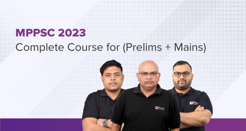 MPPSC 2024 Complete Course for (Prelims + Mains) (Recorded Batch)