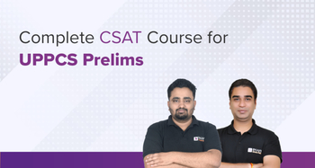 Complete CSAT Course for UPPCS Prelims