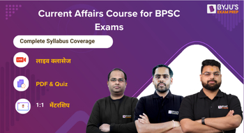 Current Affairs Course for BPSC Exams