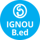 IGNOU B.Ed 2020: Application Form, Eligibility, Fees, Syllabus