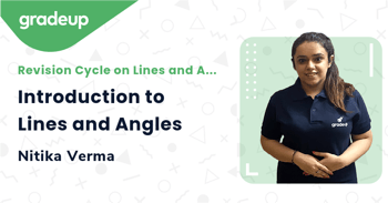 Introduction to Lines and Angles