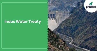 Indus Waters Treaty (IWT): All you need to Know