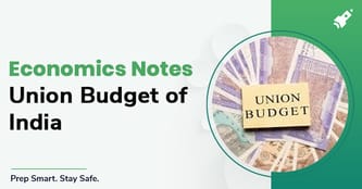 Economics Notes: Union Budget of India