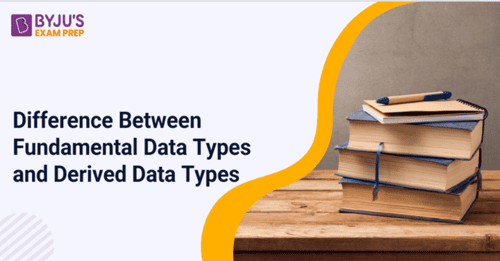 difference-between-fundamental-data-types-and-derived-data-types