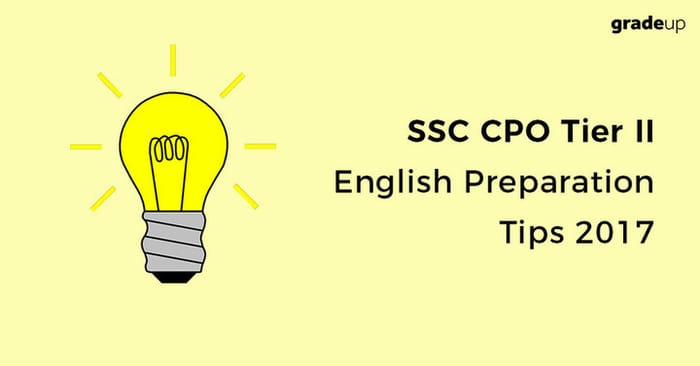 Ssc Cpo Tier Ii Preparation Strategy 2017 Paper Ii English Ssc Railway